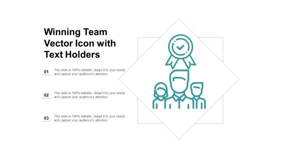 Winning Team Vector Icon With Text Holders Ppt PowerPoint Presentation Infographic Template