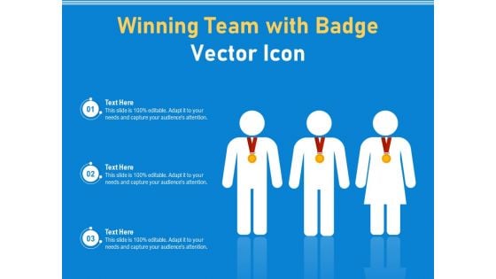 Winning Team With Badge Vector Icon Ppt PowerPoint Presentation File Examples PDF