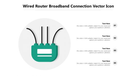 Wired Router Broadband Connection Vector Icon Ppt PowerPoint Presentation File Infographics PDF