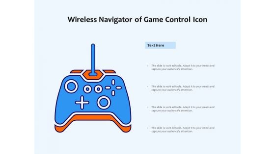 Wireless Navigator Of Game Control Icon Ppt PowerPoint Presentation Gallery File Formats PDF