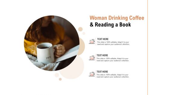 Woman Drinking Coffee And Reading A Book Ppt PowerPoint Presentation Portfolio Sample