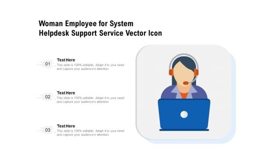 Woman Employee For System Helpdesk Support Service Vector Icon Ppt PowerPoint Presentation Pictures Background Designs PDF