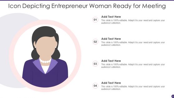 Woman Entrepreneur Icon Ppt PowerPoint Presentation Complete Deck With Slides