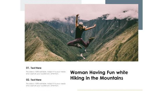 Woman Having Fun While Hiking In The Mountains Ppt PowerPoint Presentation Infographic Template Icon PDF