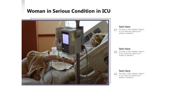 Woman In Serious Condition In ICU Ppt PowerPoint Presentation Icon Show PDF Woman In Serious Condition In ICU Ppt PowerPoint Presentation Icon Show PDF