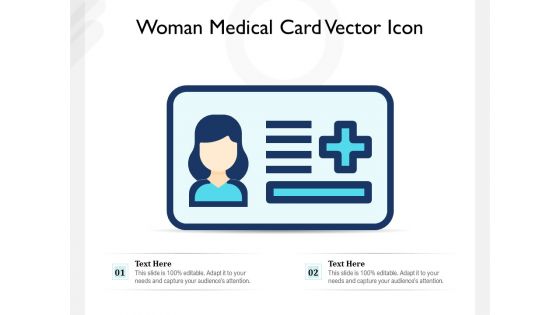 Woman Medical Card Vector Icon Ppt PowerPoint Presentation Gallery Example File PDF