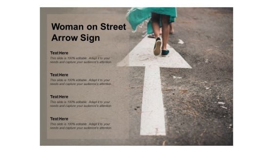 Woman On Street Arrow Sign Ppt PowerPoint Presentation Outline Infographic Template