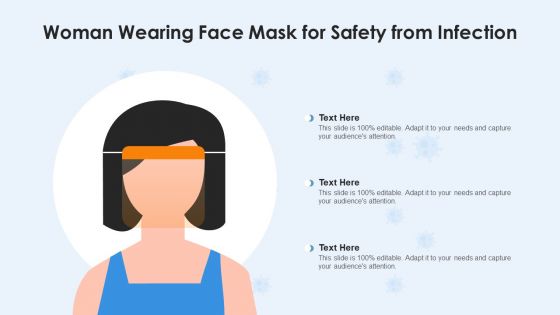 Woman Wearing Face Mask For Safety From Infection Ppt Outline Elements PDF