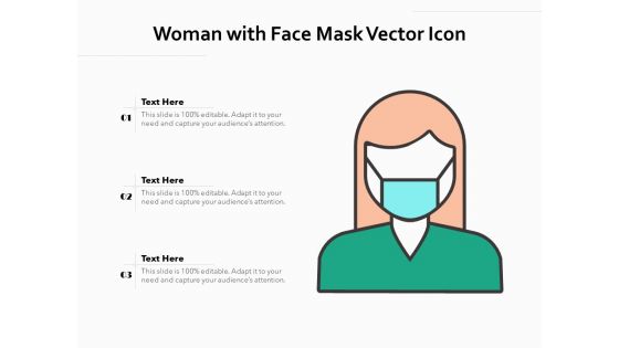 Woman With Face Mask Vector Icon Ppt PowerPoint Presentation Gallery Templates PDF