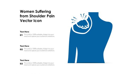 Women Suffering From Shoulder Pain Vector Icon Ppt PowerPoint Presentation Gallery Microsoft PDF