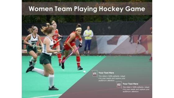 Women Team Playing Hockey Game Ppt PowerPoint Presentation Slides Files PDF