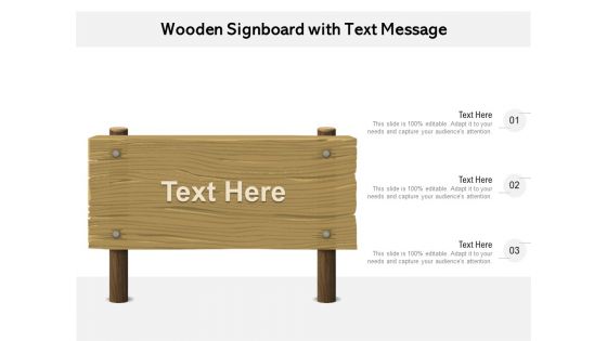 Wooden Signboard With Text Message Ppt Powerpoint Presentation Outline Design Templates Pdf