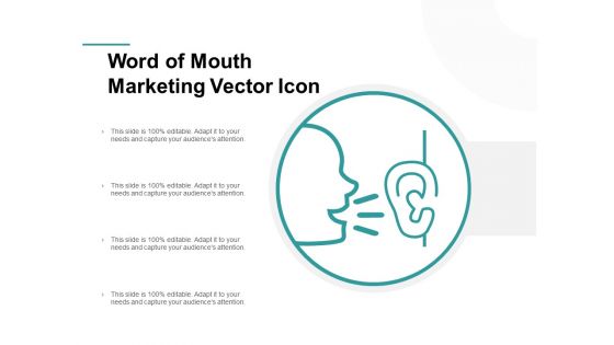 Word Of Mouth Marketing Vector Icon Ppt PowerPoint Presentation Show Aids