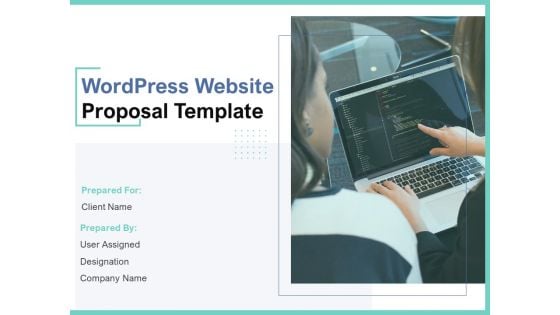 Wordpress Website Proposal Template Ppt PowerPoint Presentation Complete Deck With Slides Wordpress Website Proposal Template Ppt PowerPoint Presentation Complete Deck With Slides