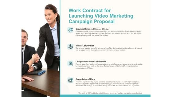 Work Contract For Launching Video Marketing Campaign Proposal Ppt Model Visuals PDF