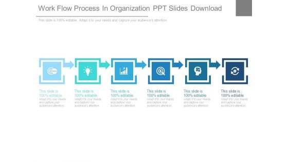 Work Flow Process In Organization Ppt Slides Download