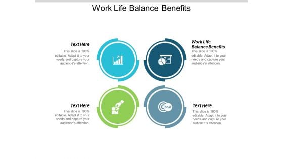 Work Life Balance Benefits Ppt PowerPoint Presentation Summary Clipart Images Cpb