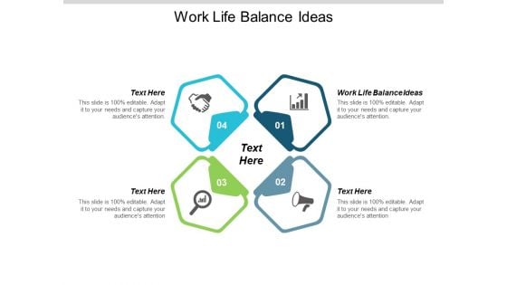 Work Life Balance Ideas Ppt PowerPoint Presentation Gallery Graphics Download Cpb