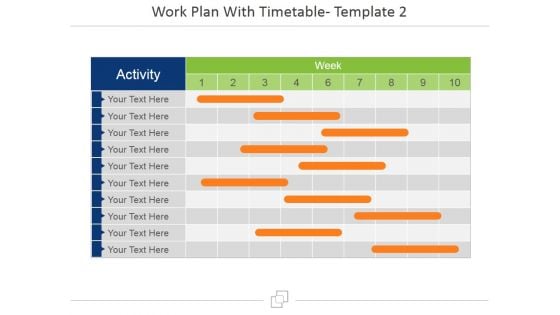 Work Plan With Timetable Template 2 Ppt PowerPoint Presentation Inspiration Graphics