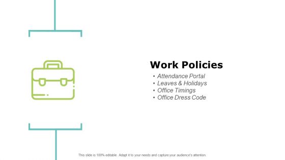 Work Policies Marketing Ppt PowerPoint Presentation Professional Examples