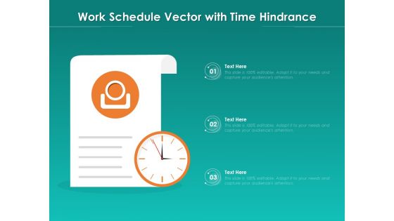 Work Schedule Vector With Time Hindrance Ppt PowerPoint Presentation File Vector PDF