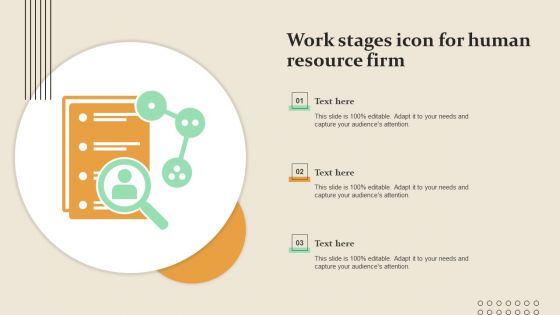 Work Stages Icon For Human Resource Firm Infographics PDF