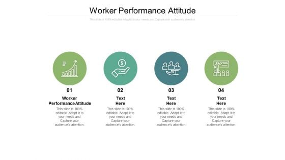 Worker Performance Attitude Ppt PowerPoint Presentation Layouts Design Inspiration Cpb