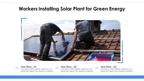 Workers Installing Solar Plant For Green Energy Ppt PowerPoint Presentation Gallery Ideas PDF Workers Installing Solar Plant For Green Energy Ppt PowerPoint Presentation Gallery Ideas PDF