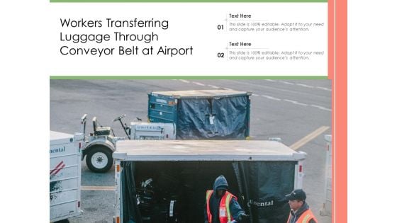Workers Transferring Luggage Through Conveyor Belt At Airport Ppt PowerPoint Presentation Gallery Information PDF