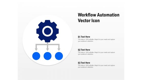 Workflow Automation Vector Icon Ppt PowerPoint Presentation File Format Ideas