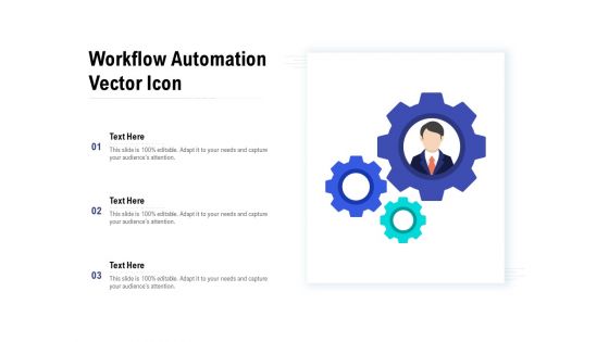 Workflow Automation Vector Icon Ppt PowerPoint Presentation Show Diagrams