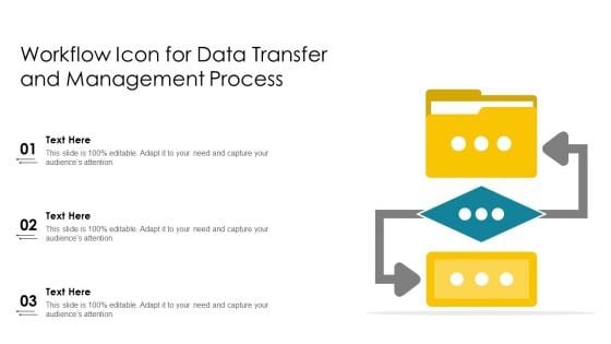 Workflow Icon For Data Transfer And Management Process Ppt PowerPoint Presentation Professional Gridlines PDF