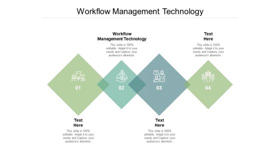 Workflow Management Technology Ppt PowerPoint Presentation Ideas Gallery Cpb