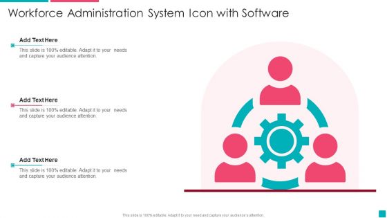 Workforce Administration System Icon With Software Demonstration PDF