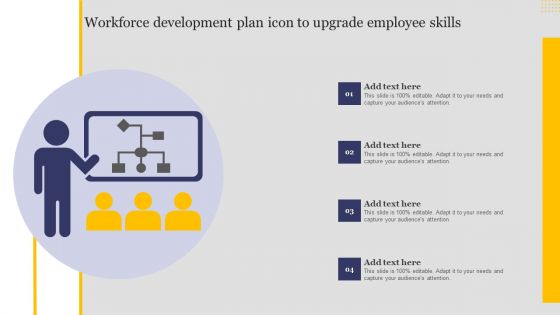 Workforce Development Plan Icon To Upgrade Employee Skills Infographics PDF