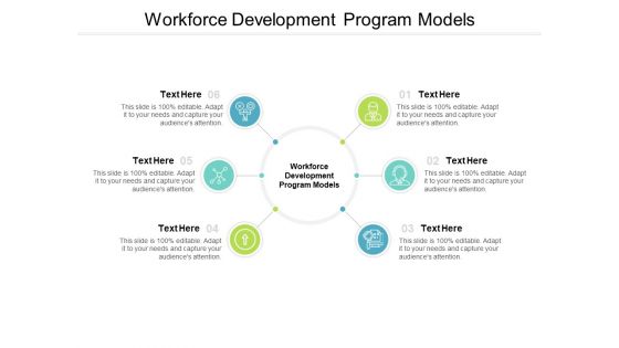 Workforce Development Program Models Ppt PowerPoint Presentation Gallery Aids Cpb