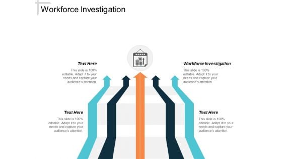 Workforce Investigation Ppt PowerPoint Presentation Gallery Example Cpb Workforce Investigation Ppt PowerPoint Presentation Gallery Example Cpb