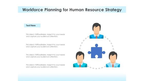 Workforce Planning For Human Resource Strategy Ppt PowerPoint Presentation File Inspiration PDF