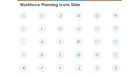 Workforce Planning Icons Slide Ppt PowerPoint Presentation Professional Tips PDF