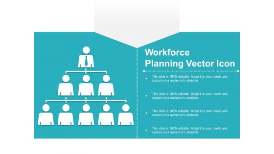 Workforce Planning Vector Icon Ppt PowerPoint Presentation Slides Backgrounds