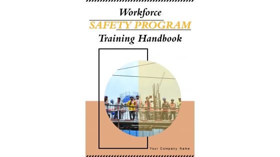 Workforce Safety Program Training Handbook