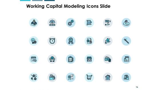 Working Capital Modeling Ppt PowerPoint Presentation Complete Deck With Slides
