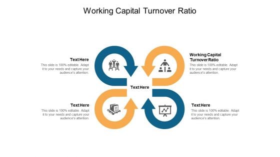 Working Capital Turnover Ratio Ppt PowerPoint Presentation Icon Slide Download Cpb