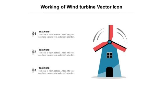 Working Of Wind Turbine Vector Icon Ppt PowerPoint Presentation Gallery Format Ideas PDF