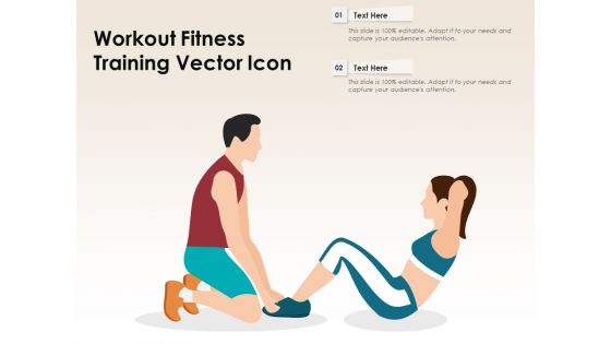 Workout Fitness Training Vector Icon Ppt PowerPoint Presentation File Files PDF