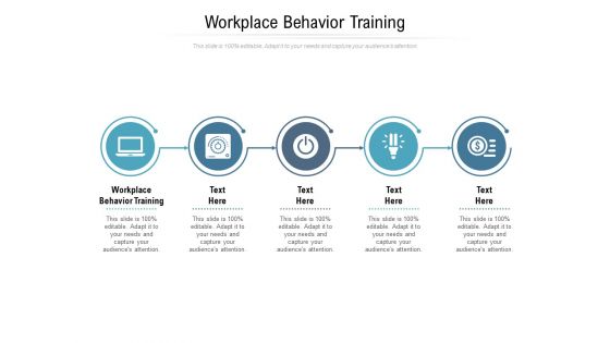 Workplace Behaviour Training Ppt PowerPoint Presentation Styles Microsoft Cpb