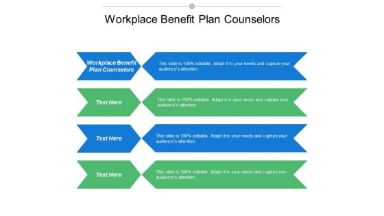 Workplace Benefit Plan Counsellors Ppt PowerPoint Presentation Icon Rules Cpb