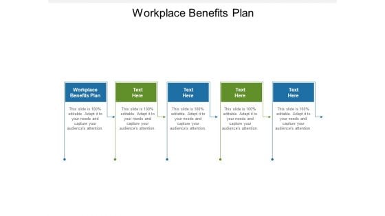 Workplace Benefits Plan Ppt PowerPoint Presentation Inspiration Summary Cpb Pdf