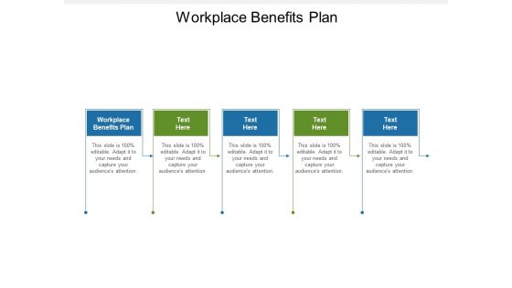 Workplace Benefits Plan Ppt PowerPoint Presentation Inspiration Summary Cpb Pdf