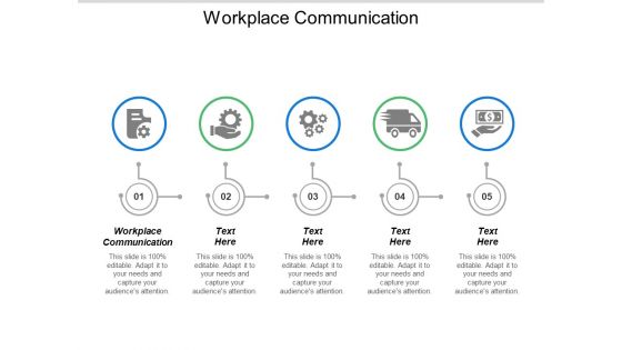 Workplace Communication Ppt PowerPoint Presentation Inspiration Microsoft Cpb